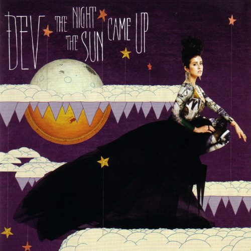 Dev - The Night The Sun Came Up