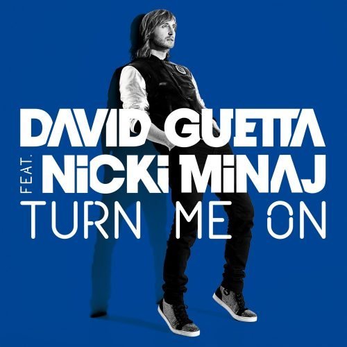 David Guetta ft. Nicki Minaj - Turn Me On