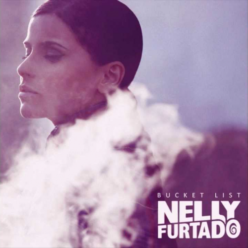Nelly Furtado - Bucket List