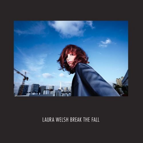 Laura Welsh - Break The Fall