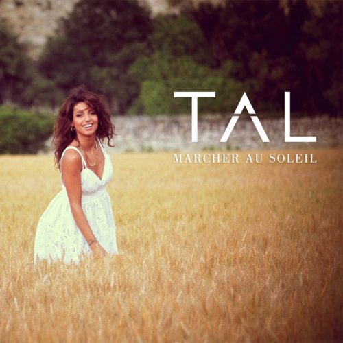 Tal - Marcher Au Soleil