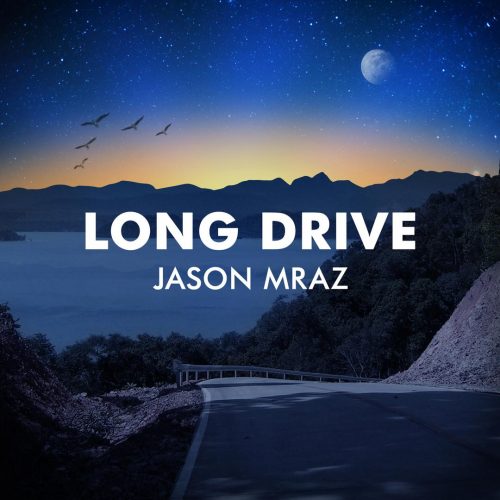 Jason Mraz - Long Drive