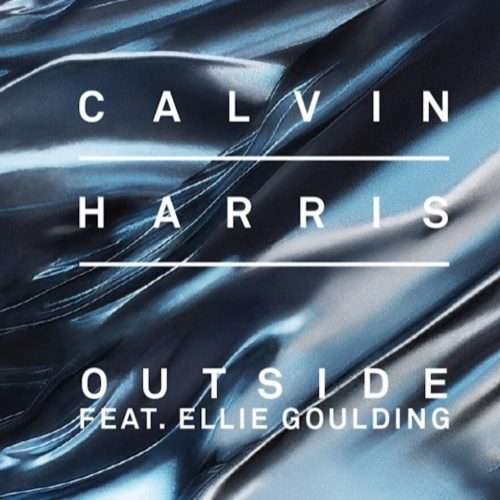 Calvin Harris ft. Ellie Goulding - Outside