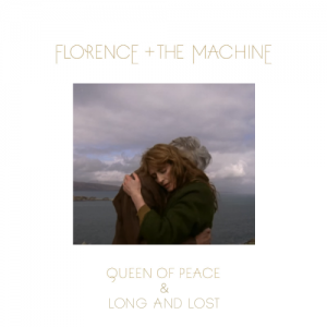 Florence + The Machine – Queen Of Peace & Long And Lost
