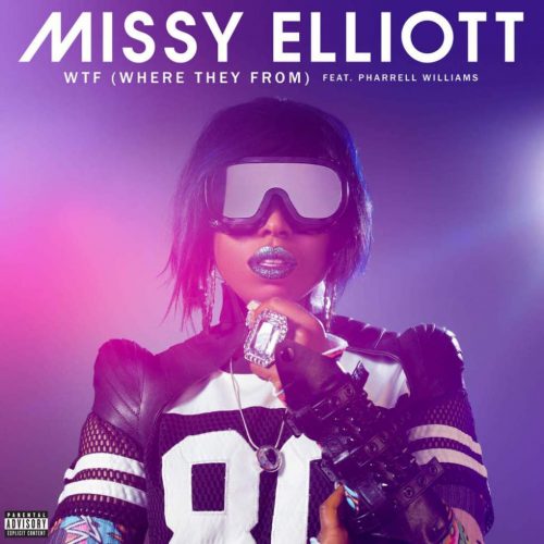 Missy Elliott - WTF (Where They From) ft. Pharrell Williams
