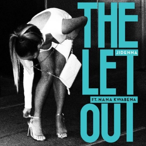 Jidenna - The Let Out ft. Nana Kwabena