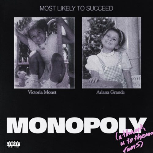 Ariana Grande and Victoria Monét - MONOPOLY