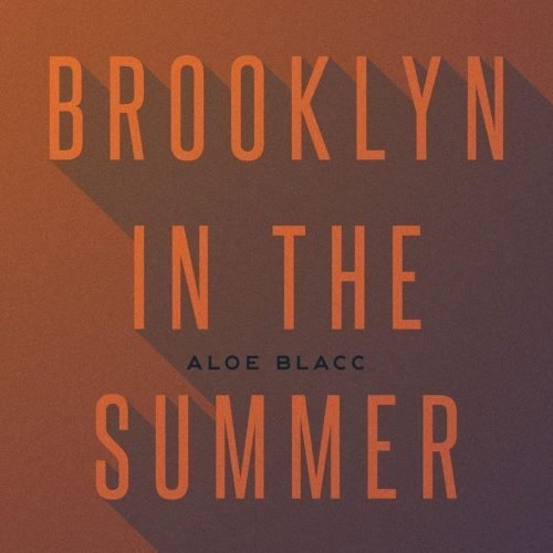 Aloe Blacc - Brooklyn In The Summer Artwork