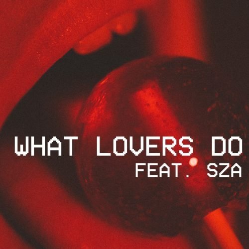 Maroon 5 - What Lovers Do ft. SZA Maroon 5 - What Lovers Do ft. SZA