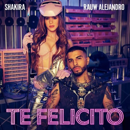 Shakira & Rauw Alejandro - Te Felicito portada / artwork
